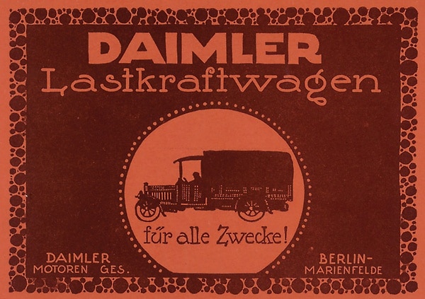 Werbeanzeige Daimler-Motoren-Gesellschaft: "Daimler Lastkraftwagen für alle Zwecke!", erschienen 1914.
