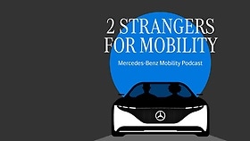 Mercedes-Benz Mobility Podcast.